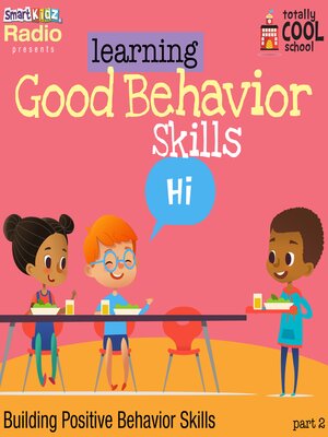 cover image of Learning Good Behavior Skills Part 2